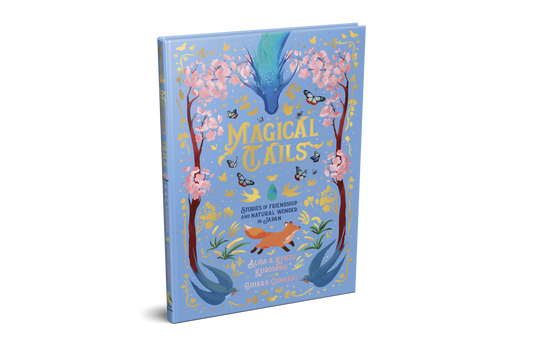 Magical Tails  - stories of friendship & natural wonder in Japan